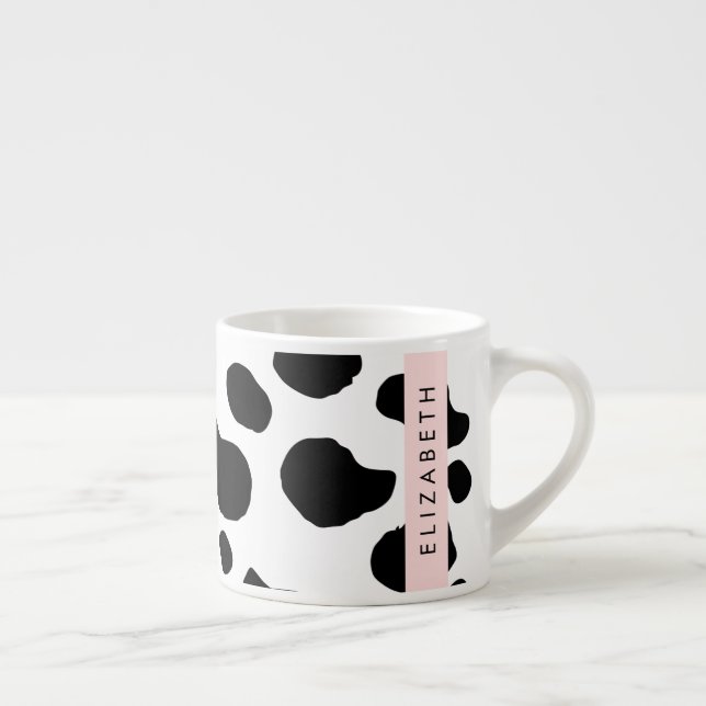 Cow Print, Cow Spots, Black And White, Your Name Espresso Cup (Right)