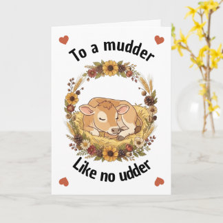 Cow Pun Mudder Like No Udder, Funny Mother's Day Card