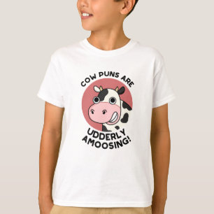 Cow Puns Udderly Amoosing Funny Animal Pun  T-Shirt
