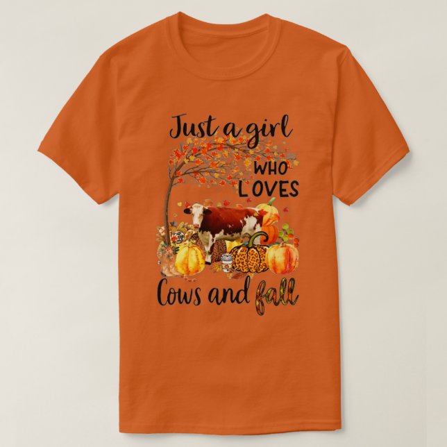 Cow Thanksgiving - Just A Girl Who Loves Cows And  T-Shirt (Design Front)