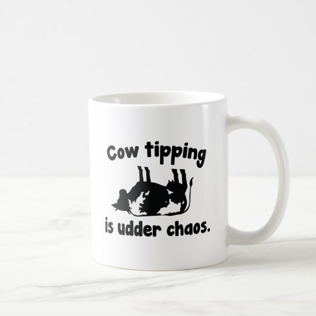 Cow Tipping Is Udder Chaos Coffee Mug (Right)
