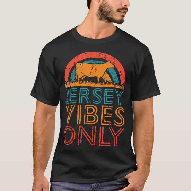 Cow Vibes Only - Cow Breeder Jersey Cattle Farmer T-Shirt (Front)