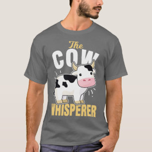 Cow Whisperer Farmer Butcher Milk T-Shirt