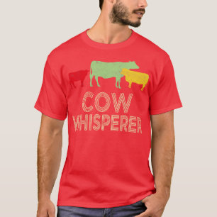 Cow Whisperer Retro Vintage Distressed Funny Farmi T-Shirt
