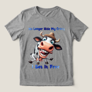 Cow With Humourous Expression and Statement Tri-Blend Shirt