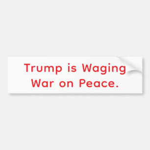 Coward Trump's War On Peace Hankamer Artjunkhaus  Bumper Sticker