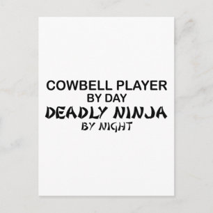 Cowbell Deadly Ninja by Night Postcard