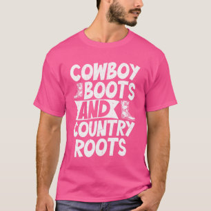 Cowboy Boots And Country Roots Western Southern gi T-Shirt