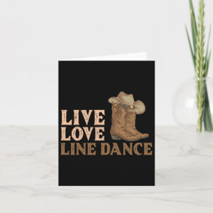 Cowboy Boots Line Dancing Country Hat Live Love Li Card