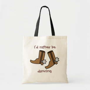 Cowboy Boots Rather be Dancing Country Western Tote Bag