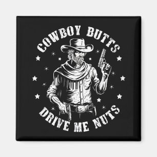 Cowboy Butts Drive Me Nuts Cowboys Gay Vintage Magnet