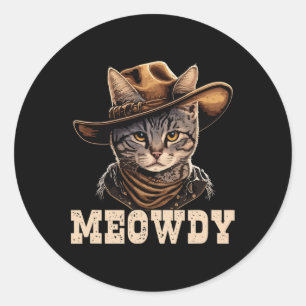 Cowboy Cat Meowdy  Classic Round Sticker