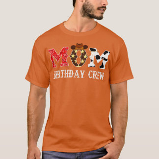 Cowboy Mum Birthday Crew Western Rodeo Theme Birth T-Shirt