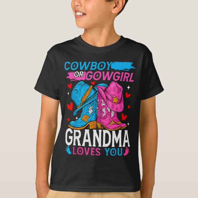 Cowboy Or Cowgirl Grandma Loves You Gender Reveal  T-Shirt (Front)