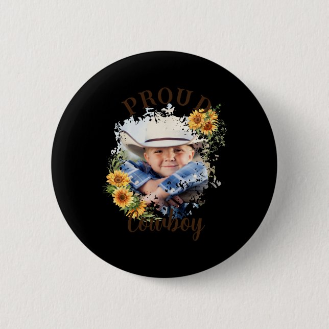 Cowboy Photo Text Sunflower Accent T Shirt  6 Cm Round Badge (Front)