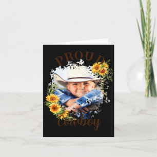 Cowboy Photo Text Sunflower Accent T Shirt Card