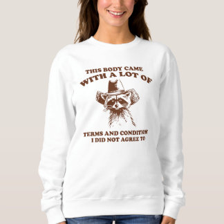 Cowboy Raccoon Sarcastic Quote Graphic Sweatshirt