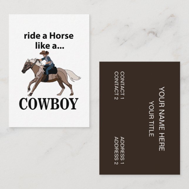 Cowboy Ride A Horse Like A Cowboy Business Card (Front/Back)