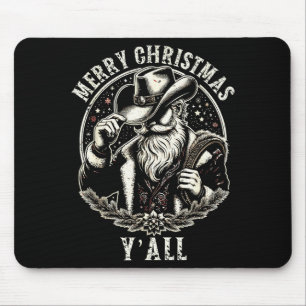 Cowboy Santa Claus Merry Christmas Y'all Western C Mouse Pad