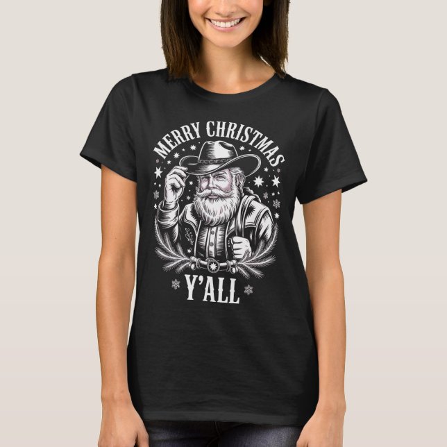 Cowboy Santa Claus Merry Christmas Y'all Western C T-Shirt (Front)