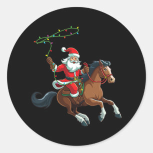 cowboy santa riding a horse christmas funny t- classic round sticker