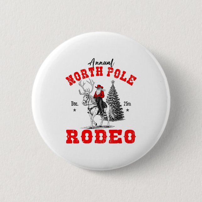 Cowboy Santa Riding Reindeer North Le Rodeo Christ 6 Cm Round Badge (Front)