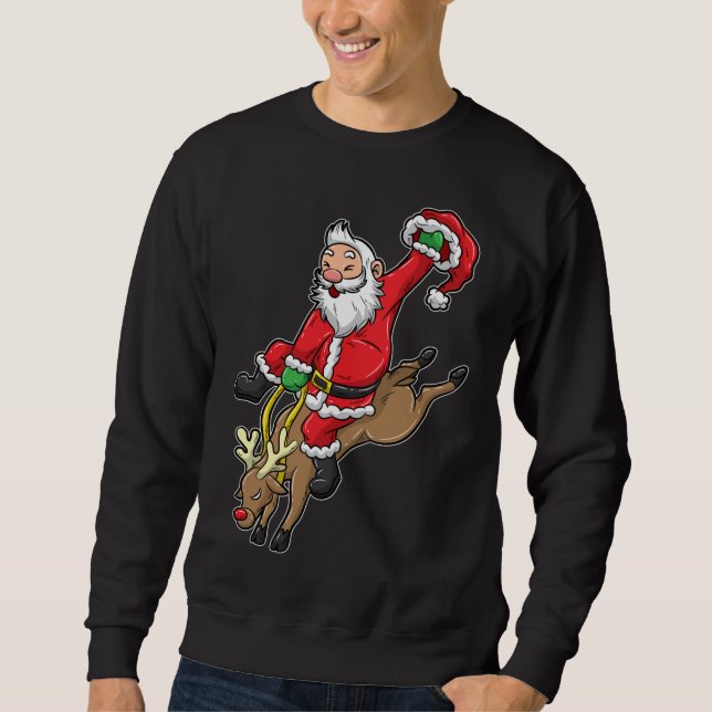 Cowboy Santa Xmas Reindeer Rodeo Christmas In Texa Sweatshirt (Front)