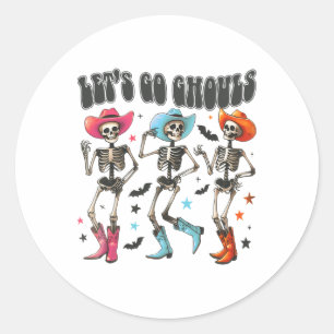 Cowboy Skeleton Halloween Lets Go Ghouls Spooky Se Classic Round Sticker