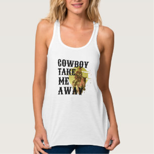 Cowboy Take Me Away Tank - Cute Valentine Top