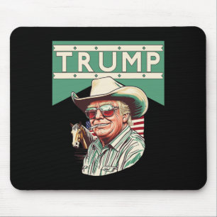 Cowboy Trump Trump Is My President Mouse Pad