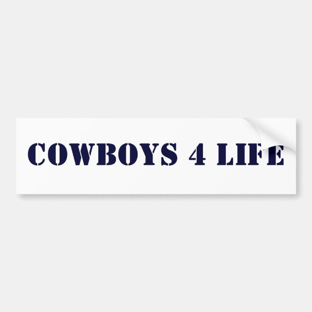 Cowboys 4 Life Bumper Sticker (Front)