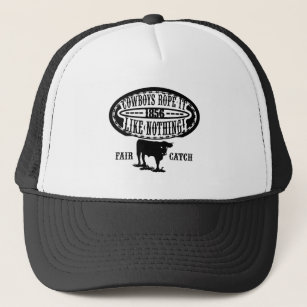 Cowboys Rope It Like Nothing - Barbed Wire Trucker Hat