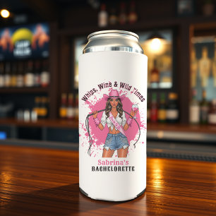 Cowgirl Bachelorette Party Whips Wine & Wild Times Seltzer Can Cooler