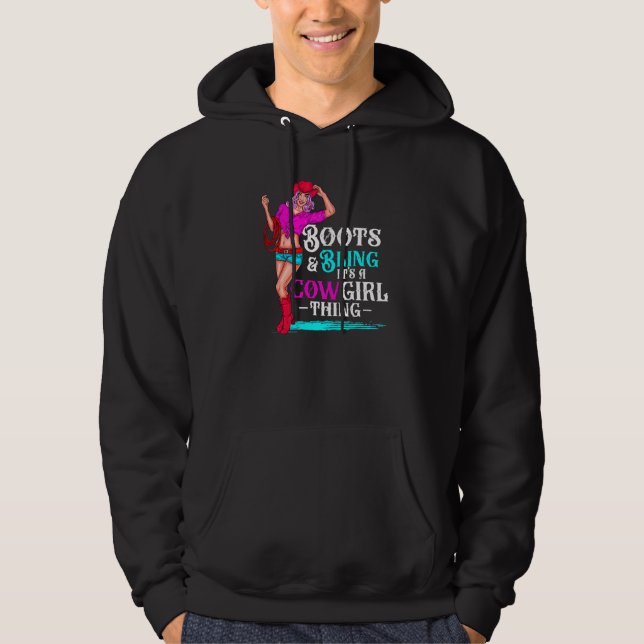 Cowgirl Boots And Bling It's Cowgirl Things Wester Hoodie (Front)