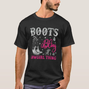 Cowgirl Boots Bling Its A Cowgirl Thing  Country L T-Shirt