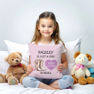 Cowgirl Boots Just a Girl who loves horses Cushion