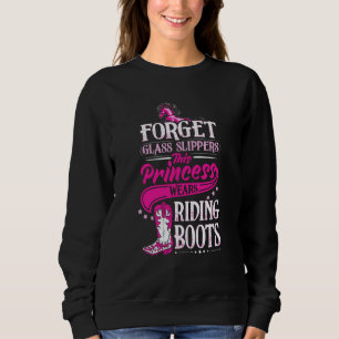 Cowgirl Cowgirl Riding Boots Cowgirls Sweatshirt