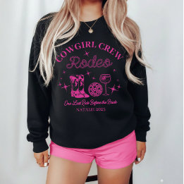 Cowgirl Crew Rodeo Personalised Bachelorette Party Sweatshirt
