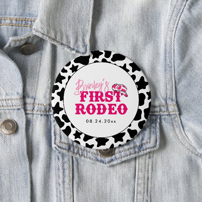 Cowgirl Disco Pink First Rodeo 10 Cm Round Badge (In Situ)