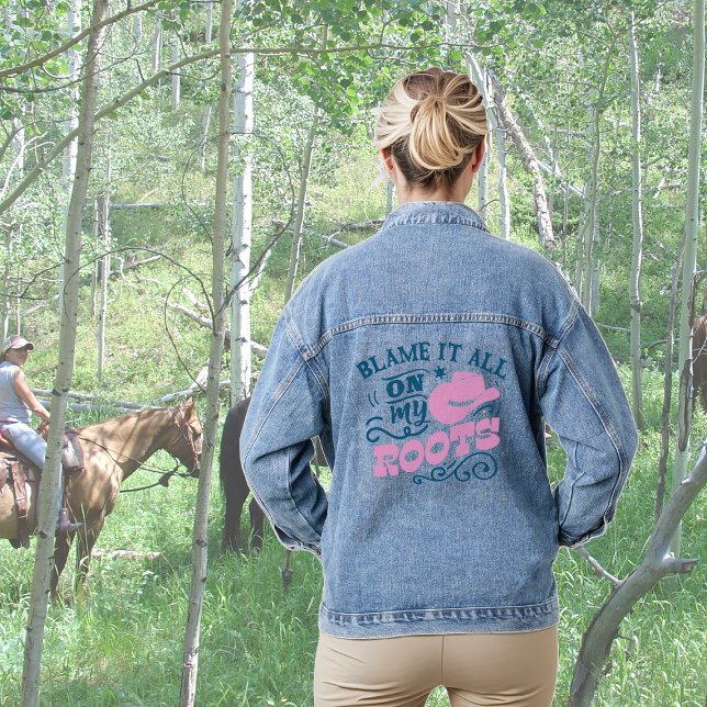 Cowgirl Hat Blame it on my Roots Denim Jacket (Creator Uploaded)