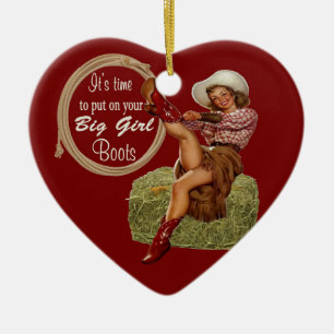 Cowgirl Put On You Big Boots Ceramic Tree Decoration