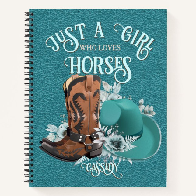 Cowgirl quote turquoise leather cowboy boots hat notebook (Front)