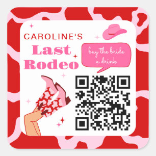 Cowgirl Rodeo Buy the Bride a Drink QR Code Square Sticker