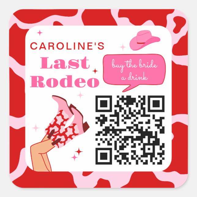 Cowgirl Rodeo Buy the Bride a Drink QR Code Square Sticker (Front)