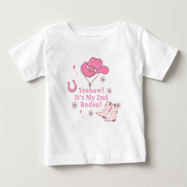 Cowgirl Second Rodeo 2nd Birthday party Baby T-Shirt (Front)