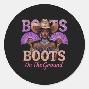 Cowgirl Western Linedance Boots On The Ground Boot Classic Round Sticker