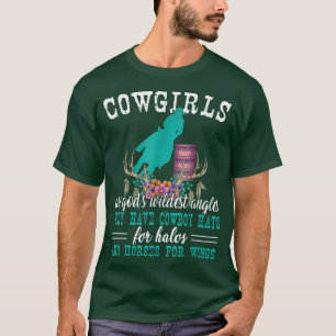 Cowgirls Are Gods Wildest Angels Horse Lover Barre T-Shirt