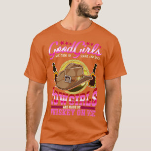 Cowgirls Are Made Of On Ice T-Shirt