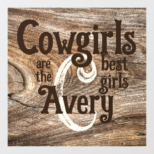 Cowgirls are the Best Girls