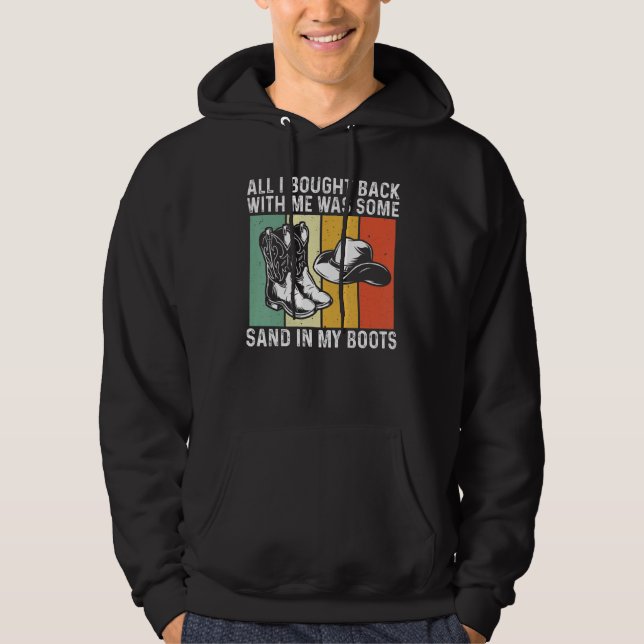 Cowgirls Cow Farmers Sand In My Boots Country Girl Hoodie (Front)